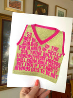 EVEN IF IT’S BAD IT ALWAYS GETS TO BE ART PRINT