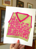 EVEN IF IT’S BAD IT ALWAYS GETS TO BE ART PRINT